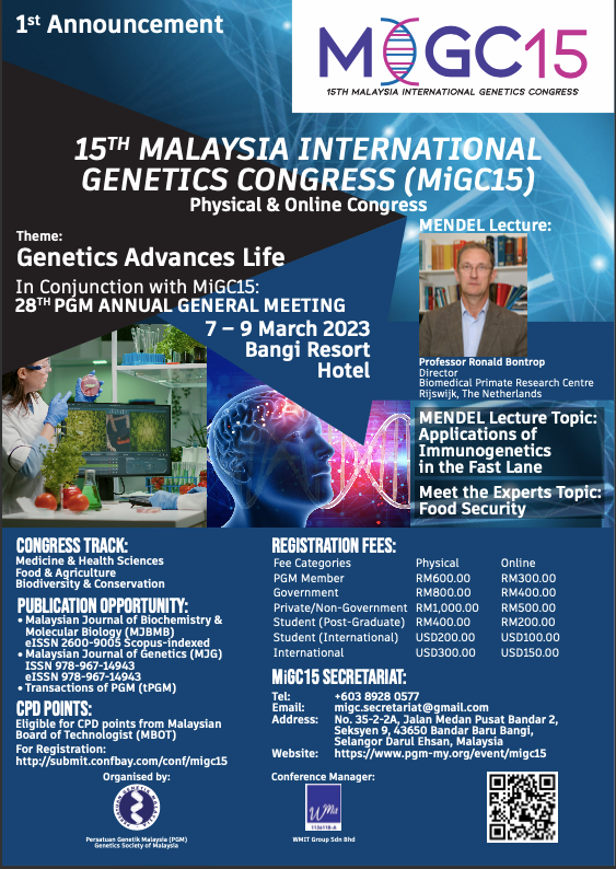Call for Abstracts: THE 15TH MALAYSIA INTERNATIONAL GENETICS CONGRESS (MiGC15)