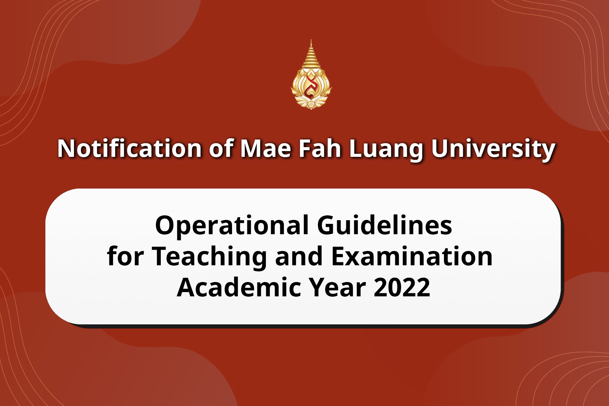 Operational Guidelines for Teaching and Examination, Academic Year 2022