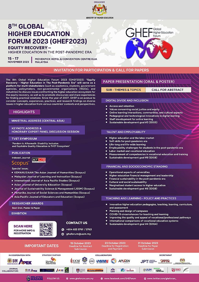 INVITATION FOR PARTICIPATION & CALL FOR PAPERS: 8TH GLOBAL HIGHER EDUCATION FORUM 2023 (GHEF2023)