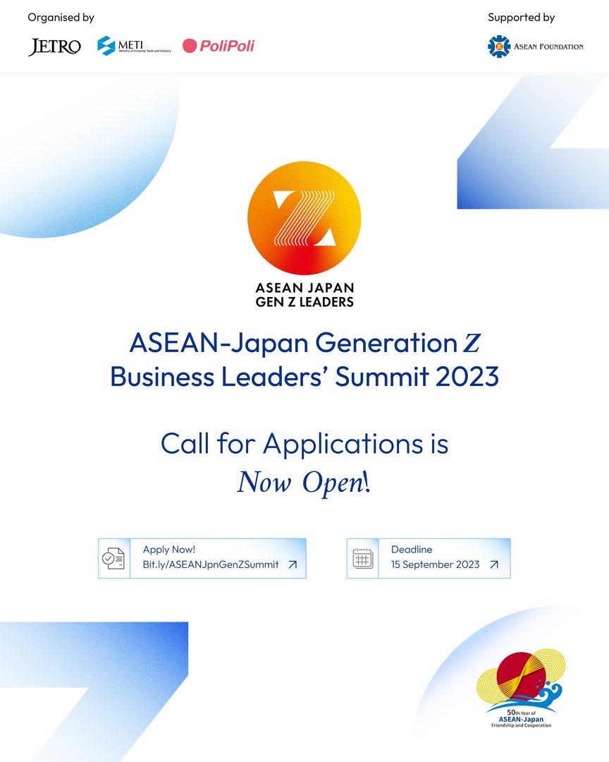 Call for Applications: ASEAN-Japan Generation Z Business Leaders’ Summit 2023