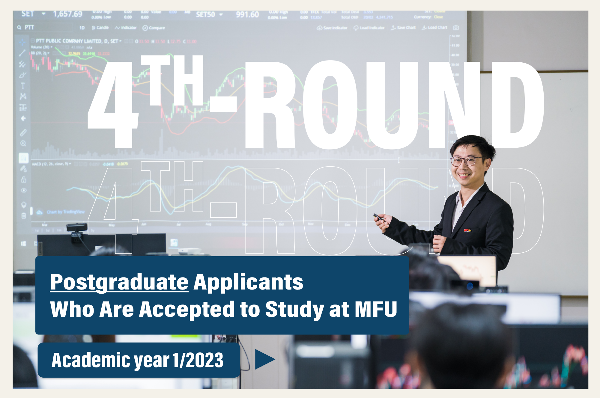  Announcement of the 4th-Round Postgraduate Applicants Who Are Accepted to Study at MFU