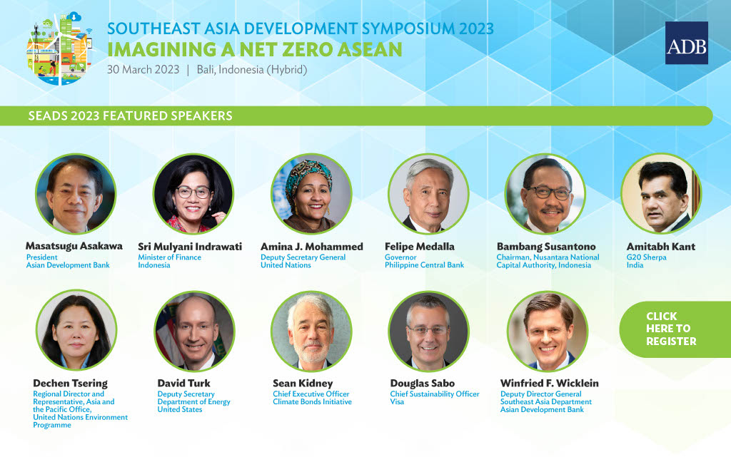 Call for Participations: Southeast Asia Development Symposium (SEADS) 2023 “Imagining a Net Zero ASEAN” 