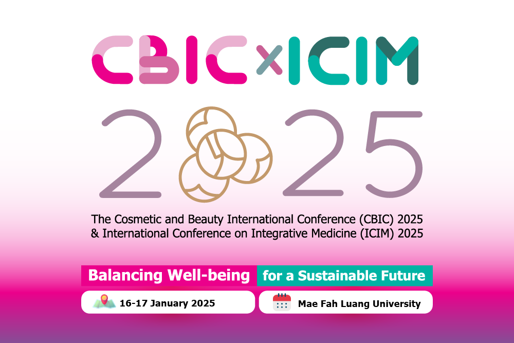 The Cosmetic and Beauty International Conference (CBIC) 2025 & International Conference on Integrative Medicine (ICIM) 2025