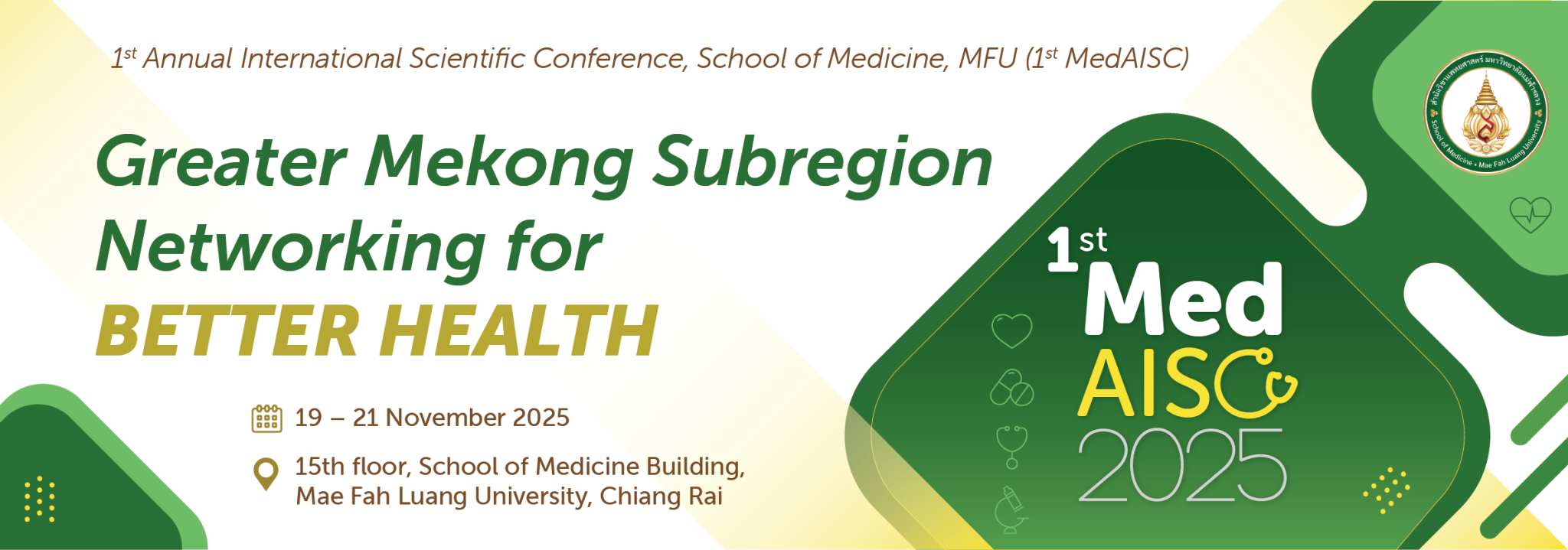 The 1st Annual International Scientific Conference, School of Medicine, (MedAISC 2025)