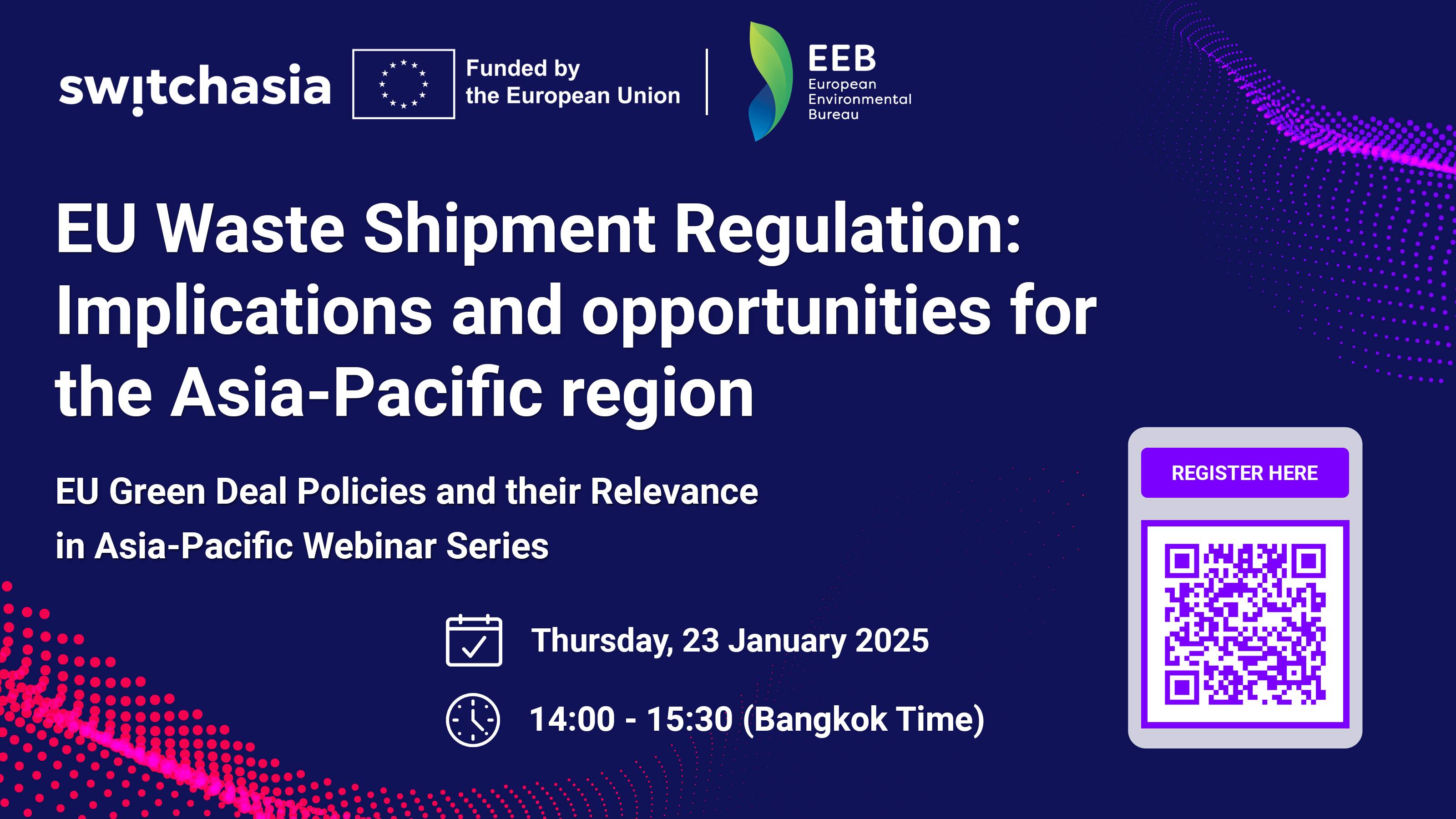 SWITCH-Asia Webinar: EU Waste Shipment Regulation: Implications and opportunities for Asia Pacific region