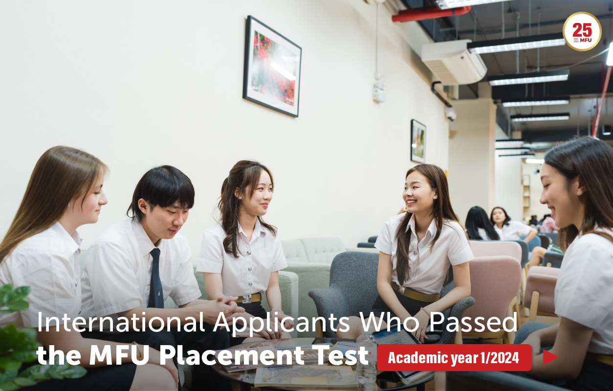 Announcement of International Applicants who Passed the MFU Placement Test (First Round), the First Semester, Academic Year 2024